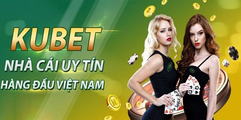 Kim chỉ nam Kubet - Giá trị cốt lõi chủ đạo của doanh nghiệp