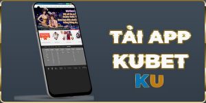 Tải App Kubet An Toàn Theo Quy Trình Chuẩn Từ Nhà Cái